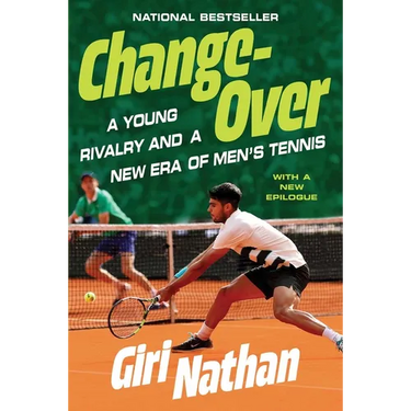 Changeover: A Young Rivalry and a New Era of Men's Tennis