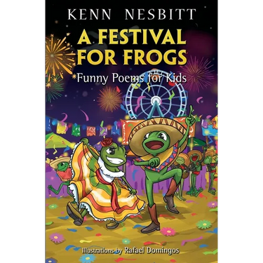 A Festival for Frogs: Funny Poems for Kids