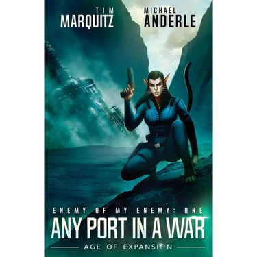 Any Port In A War: Enemy of My Enemy Book 1