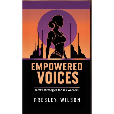 Empowered Voices: Safety Strategies for Sex Workers