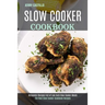 Slow Cooker Cookbook: The Best Slow Cooker Cookbook Recipes (Ketogenic Recipes Full of Low Carb Slow Cooker Meals)
