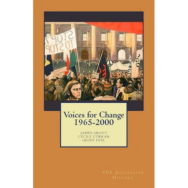Voices for Change 1965-2000: VCE Australian History