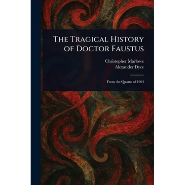 The Tragical History of Doctor Faustus