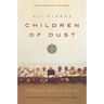 Children of Dust: A Portrait of a Muslim as a Young Man