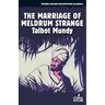 The Marriage of Meldrum Strange
