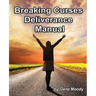 Breaking Curses Deliverance Manual