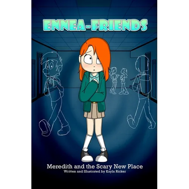 EnneaFriends: Meredith and the Scary New Place