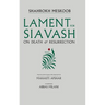 Lament for Siavash: On Death and Resurrection