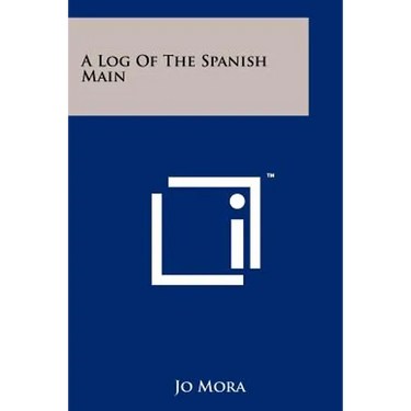 A Log Of The Spanish Main