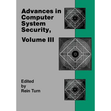 Advances in Computer System Security, Vol. 3