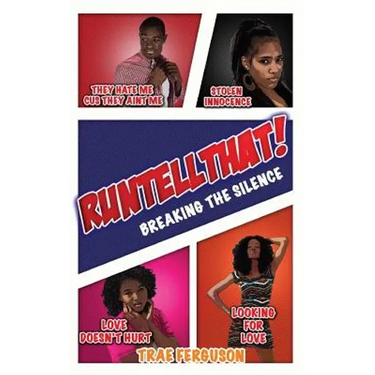 Run, Tell That!: Breaking The Silence