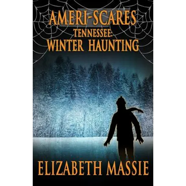 Ameri-scares Tennessee: Winter Haunting