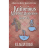 Knitorious Murder Mysteries Books 4-6: A Knitorious Murder Mystery Series