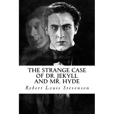 The Strange Case of Dr. Jekyll and Mr. Hyde