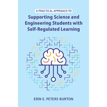 A Practical Approach to Supporting Science and Engineering Students with Self-Regulated Learning