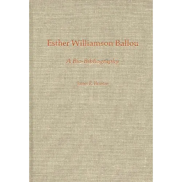 Esther Williamson Ballou: A Bio-Bibliography
