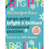The New York Times Large-Print Bright & Brilliant Crossword Puzzles: 150 Easy to Hard Puzzles to Boost Your Brainpower