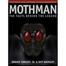 A Mothman: The Facts Behind the Legend