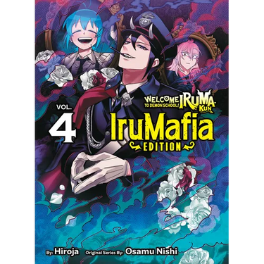 Welcome to Demon School! Iruma-Kun: Irumafia Edition 4