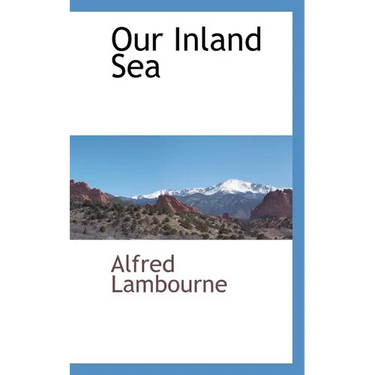 Our Inland Sea