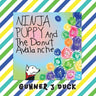 Ninja Puppy and the Donut Avalanche