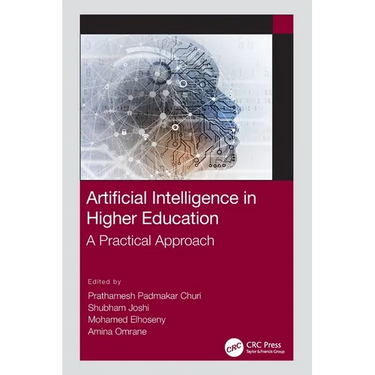 Artificial Intelligence in Higher Education: A Practical Approach