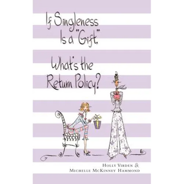 If Singleness Is a Gift, What's the Return Policy?
