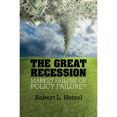 The Great Recession: Market Failure or Policy Failure?