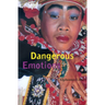 Dangerous Emotions