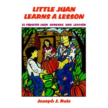 Little Juan Learns a Lesson