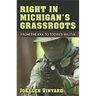 Right in Michigan's Grassroots: From the KKK to the Michigan Militia