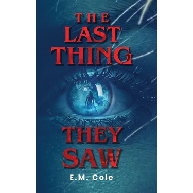 The Last Thing They Saw