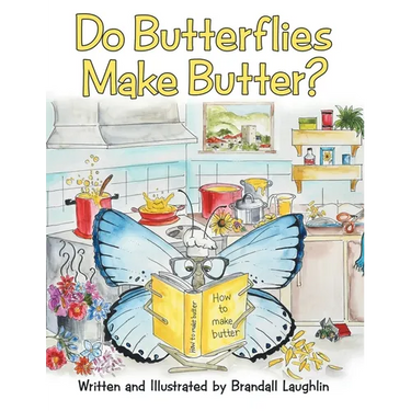 Do Butterflies Make Butter?