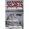 Secrets To Die For