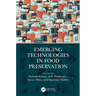 Emerging Technologies in Food Preservation
