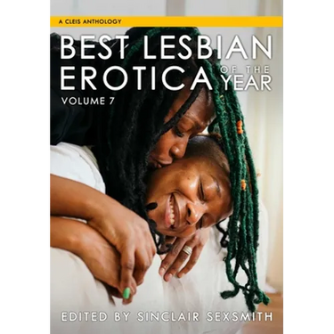 Best Lesbian Erotica of the Year, Volume 7
