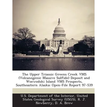 The Upper Triassic Greens Creek VMS (Volcanogenic Massive Sulfide) Deposit and Woewodski Island VMS Prospects, Southeastern Alaska: Open-File Report 9