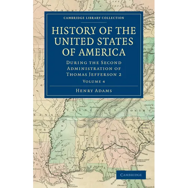 History of the United States of America - Volume 4