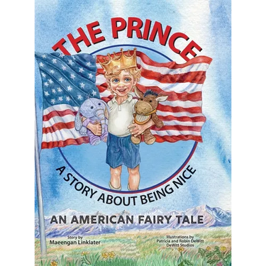 The Prince: A Story About Being Nice