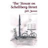 The House on Schellberg Street