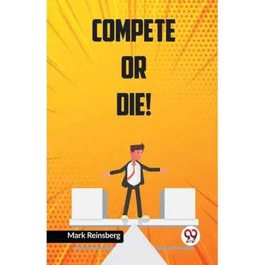 Compete Or Die!