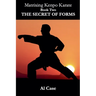 Matrixing Kenpo Karate: The Secret of Forms