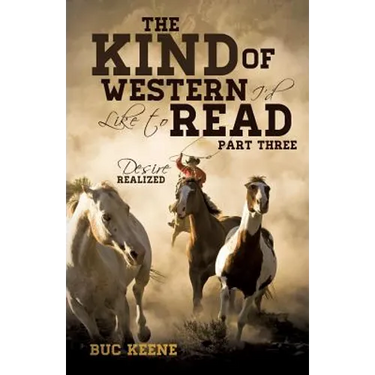 The Kind of Western I'd Like to Read- Part Three