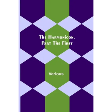 The Harmonicon. Part the First