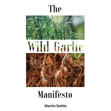 The Wild Garlic Manifesto