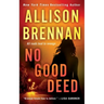 No Good Deed