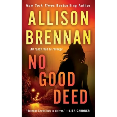 No Good Deed