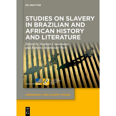 Studies on Slavery in Brazilian and African History and Literature