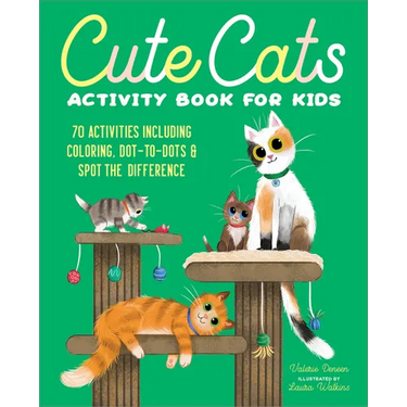 Cute Cats Activity Book for Kids: 70 Activities Including Coloring, Dot-To-Dots & Spot the Difference