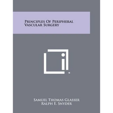 Principles of Peripheral Vascular Surgery